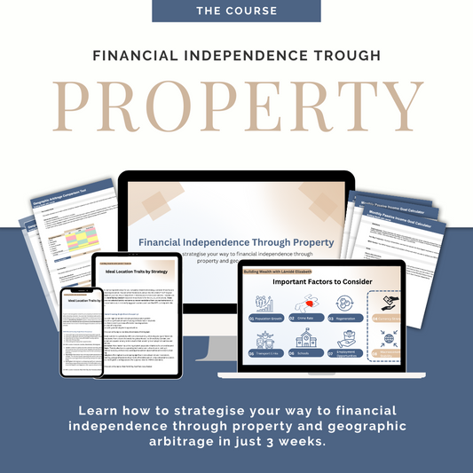 Financial Independence Through Property: The Course